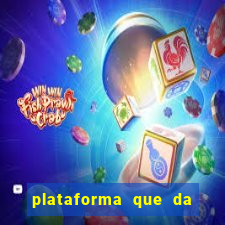 plataforma que da dinheiro pra jogar